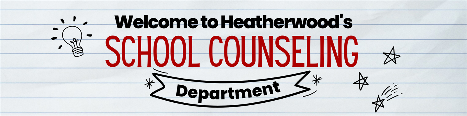 Welcome to Heatherwood's School Counseling Department banner Welcome to Heatherwood's School Counseling Department banner